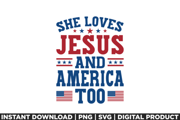 4th of July She Loves Jesus and America