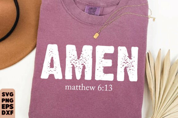 Amen SVG PNG: Christian Faith T-Shirt Designs