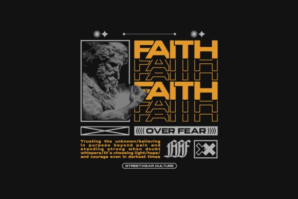 Faith over Fear Streetwear Christian T-Shirt Designs