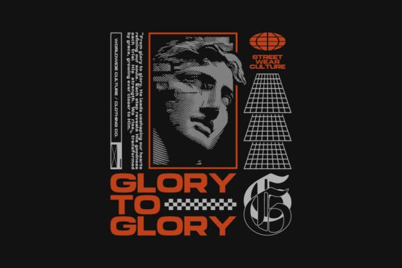 Glory to Glory Urban Christian Quotes T-Shirt Designs