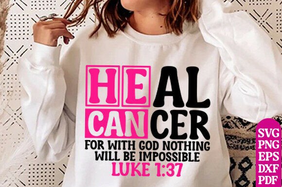 Heal Cancer SVG, Christian Breast Cancer T-Shirt Designs