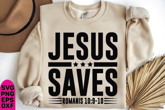 Jesus Saves PNG: T-Shirt Designs & Faith-Based Craft Assets