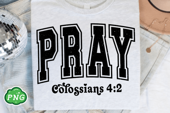 Pray Christian Jesus God PNG Sublimation T-Shirt Designs