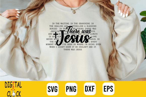 There Was Jesus Christian SVG for T-Shirt Designs