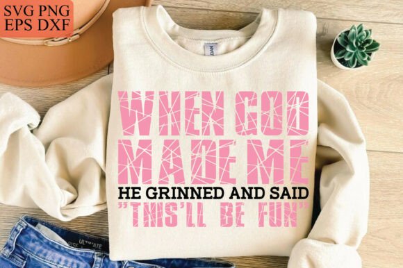 When God Made Me Svg Funny Christian T-Shirt Designs